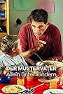 Der Mustervater - Allein unter Kindern (2004)