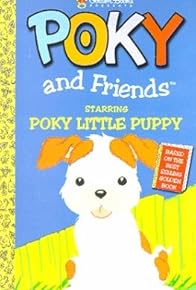 Primary photo for Poky & Friends: Starring Poky Little Puppy