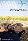 Sent Away Boys (2016)