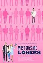 Most Guys Are Losers