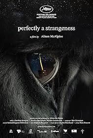 Perfectly a Strangeness (2024)