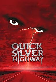 Primary photo for Quicksilver Highway