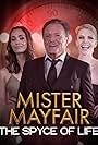 Mister Mayfair: The Spyce of Life (2021)