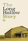 The Long Hollow Story (2018)