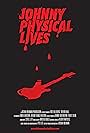 Johnny Physical Lives (2015)