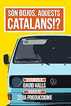 Són bojos, aquests catalans!? (2013)