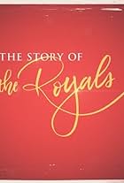 The Story of the Royals (2018)