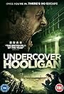 Undercover Hooligan (2016)