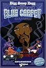 Bigg Snoop Dogg Presents: The Adventures of Tha Blue Carpet Treatment (2008)