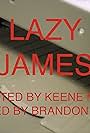 more*: Lazy James (2021)