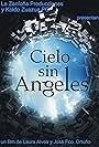 Cielo sin ángeles (2006)