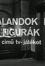 Kalandok és figurák (1974)