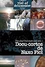 Docu-cortos de Naxo Fiol (2013)