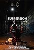 Suspension Poster