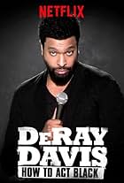 DeRay Davis: How to Act Black