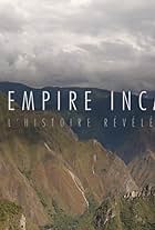 Empire inca - L'histoire révélée (2023)