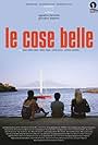 Le cose belle (2012)