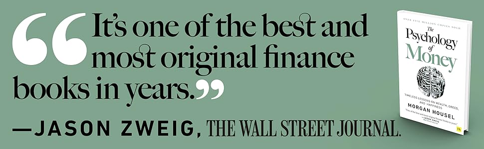 Morgan Housel, The Psychology of Money, Wall Street Journal, Bestseller, Housel, Wall Street Journal