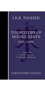 The History of Middle-earth, Part Three