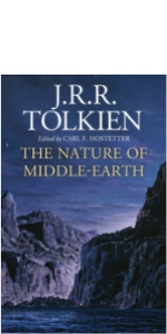 The Nature of Middle-earth by J.R.R. Tolkien