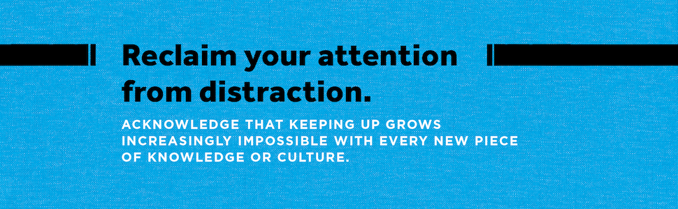 Reclaim your attention from distraction.