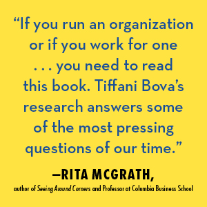 Tiffani Bova's research answers some of the most pressing questions of our time, says Rita McGrath