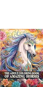 HOrse Coloring Book For Adults Kids and Teens Unicorns Pegasus