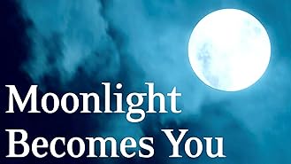 Moonlight Becomes You