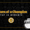 Return of a Champion | Top 10 Moments from 2001-Present