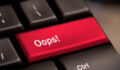 oops word on key showing fail failure mistake or sorry concept