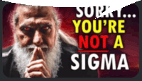 a man with a beard and red eyes has his finger to his mouth and says " sorry you 're not a sigma