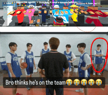 bro thinks he 's on the team with a picture of a basketball team