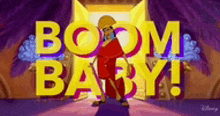 a cartoon character is standing in front of a sign that says boom baby .