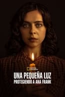 Miniseries - Una pequeña luz: protegiendo a Ana Frank