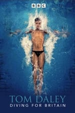 Tom Daley: Diving for Britain