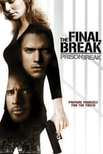 Prison Break: The Final Break