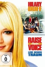 Raise Your Voice - Lebe deinen Traum