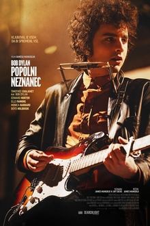 Bob Dylan: Popolni neznanec