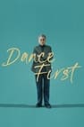 Dance First