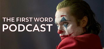 Joker Podcast - The First Word