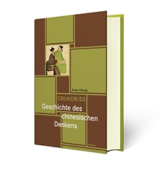 Grundriss Geschichte des chinesischen Denkens