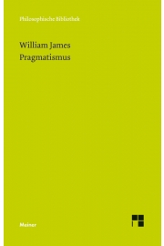 William James Pragmatismus