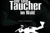 der-tote-taucher-im-wald-4650308-1