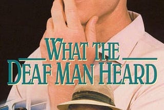 what-the-deaf-man-heard-tt0120498-1