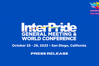 PRESS RELEASE: InterPride, the international association of Pride Organizers, holds its 41st annual…