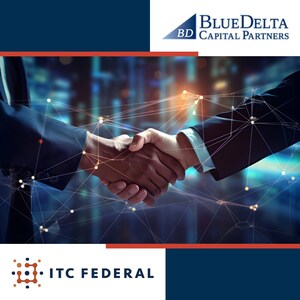 ITC Federal Announces Venture Capital Investment from Blue Delta Capital Partners