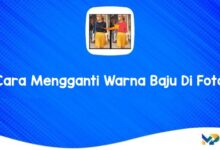 Cara Mengganti Warna Baju Di Foto