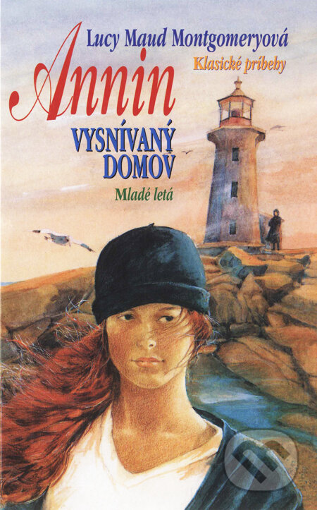 Annin vysnívaný domov - Lucy Maud Montgomery, Slovenské pedagogické nakladateľstvo - Mladé letá, 2003