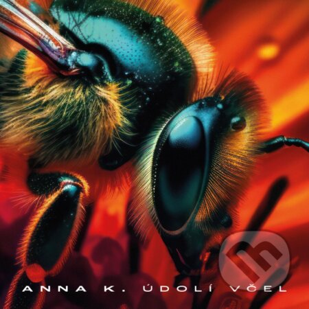 Anna K: Údolí včel - Anna K, Hudobné albumy, 2023