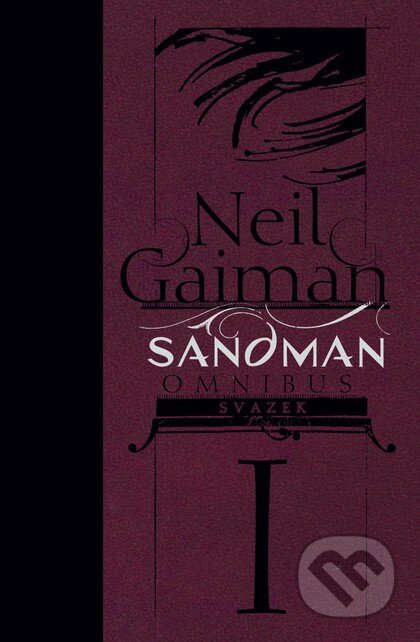 Sandman omnibus, svazek první (základní verze) - Sam Keith, Dave McKean, Bryan Talbot, Neil Gaiman, Crew, 2024